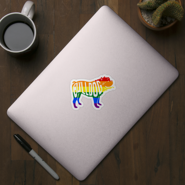 Rainbow Bulldog Pride - Pride Month - LGBT Gifts - Pride Flag Bulldog by Yesteeyear